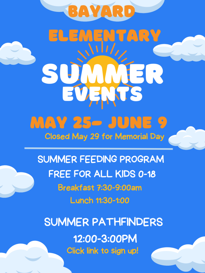 BAYARD SCHOOLS Bayard Elementary Summer Events